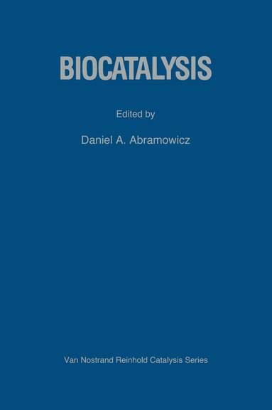 D.A. Abramowicz - Biocatalysis, Häftad