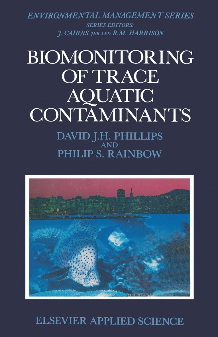 David J.H. Phillips, Philip S. Rainbow, D. J. Phillips, P. S. Rainbow - Biomonitoring of Trace Aquatic Contaminants, Häftad