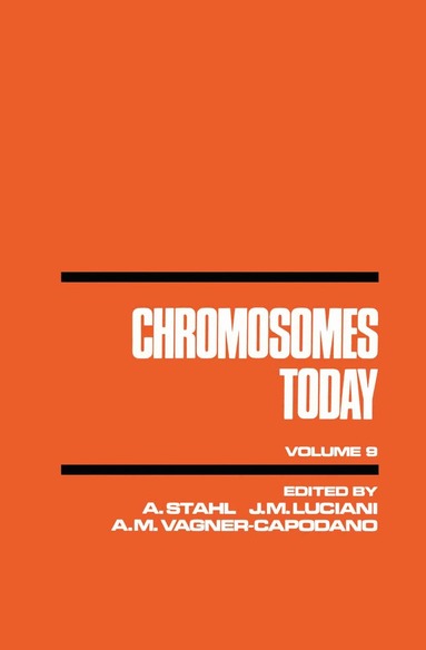 A. Stahl - Chromosomes Today, Häftad