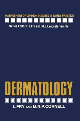L. Fry, M.N. Cornell, M. N. Cornell - Dermatology, Häftad
