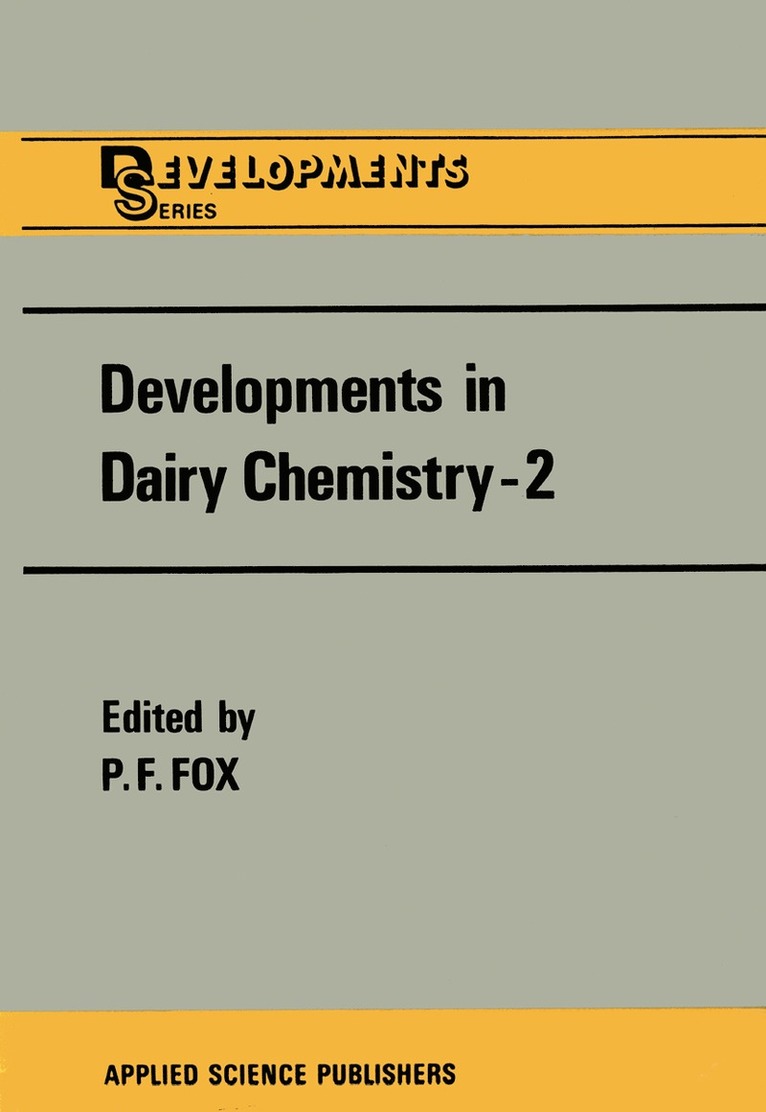 P. F. Fox - Developments in Dairy Chemistry—2, Häftad
