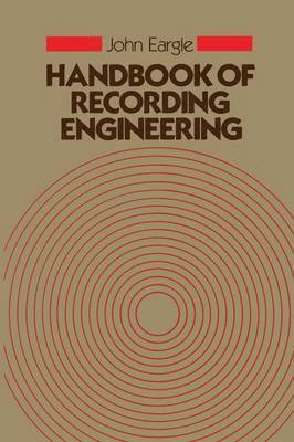 Handbook of Recording Engineering 1