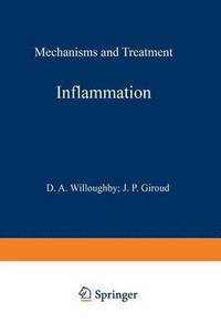 bokomslag Inflammation: Mechanisms and Treatment