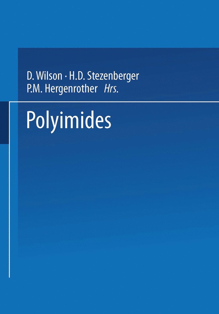 Doug Wilson, Horst D. Stenzenberger, Paul M. Hergenrother - Polyimides, Häftad