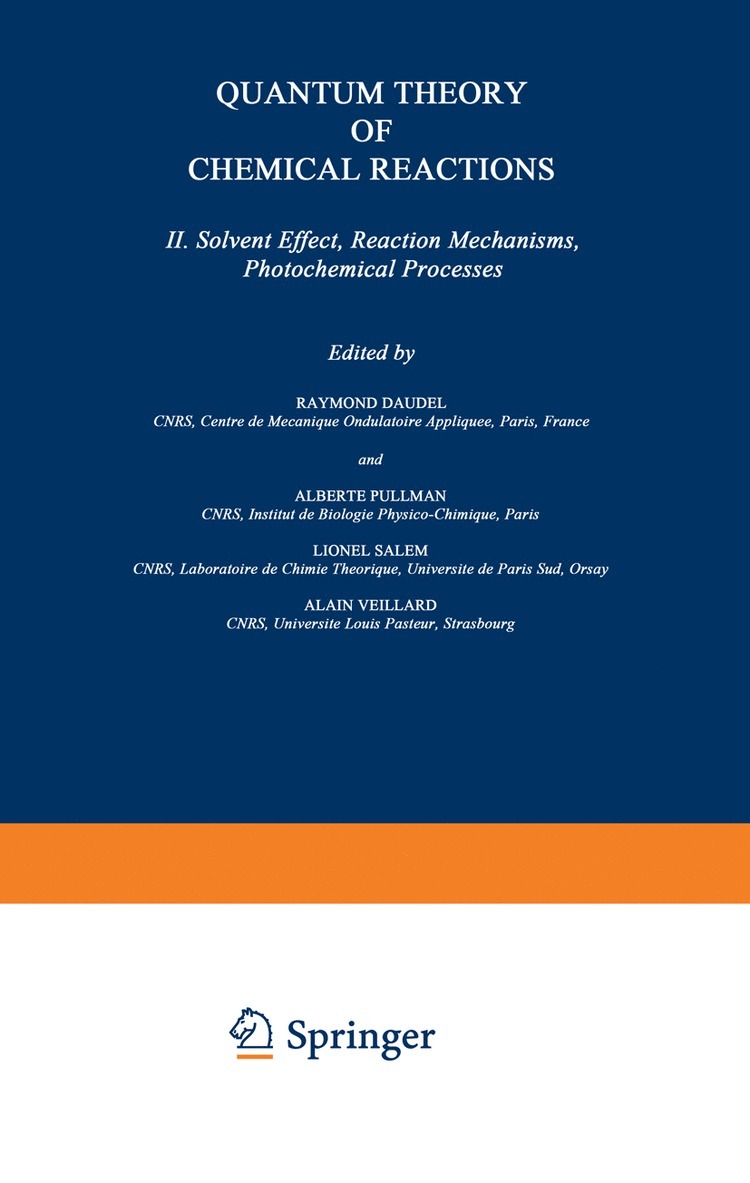 R. Daudel, A. Pullman, L. Salem, A. Veillard - Quantum Theory of Chemical Reactions, Häftad