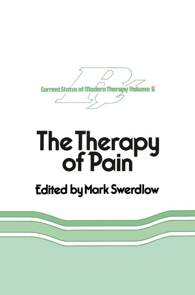M. Swerdlow - Therapy of Pain, Häftad