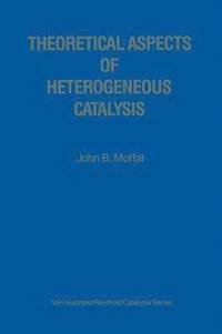 bokomslag Theoretical Aspects of Heterogeneous Catalysis