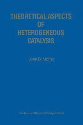 bokomslag Theoretical Aspects of Heterogeneous Catalysis