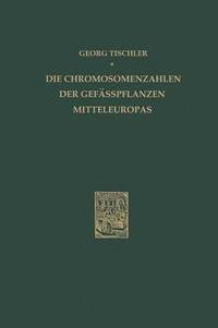 bokomslag Die Chromosomenzahlen der Gefsspflanzen Mitteleuropas