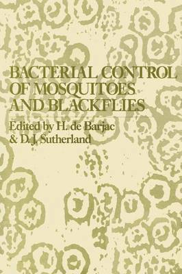 Bacterial Control of Mosquitoes & Black Flies 1