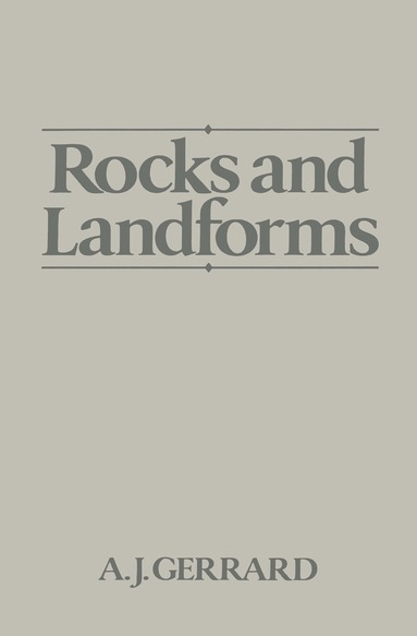 John Gerrard - Rocks and Landforms, Häftad