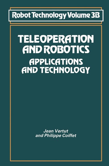 Jean Vertut - Teleoperation and Robotics, Häftad