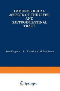 bokomslag Immunological Aspects of the Liver and Gastrointestinal Tract