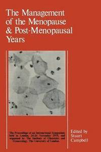 bokomslag The Management of the Menopause & Post-Menopausal Years