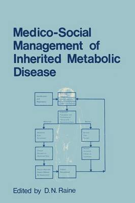 Medico-Social Management of Inherited Metabolic Disease 1