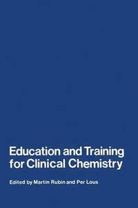 bokomslag Education and Training for Clinical Chemistry