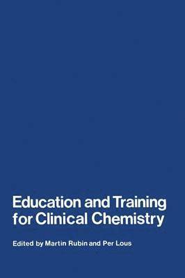 bokomslag Education and Training for Clinical Chemistry