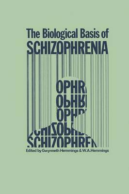 The Biological Basis of Schizophrenia 1