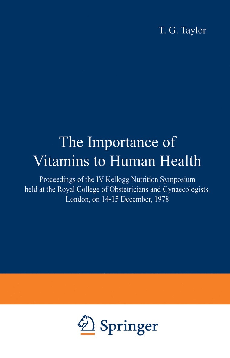 J.A. Taylor, J. a. Taylor, J. A. Taylor - Importance of Vitamins to Human Health, Häftad