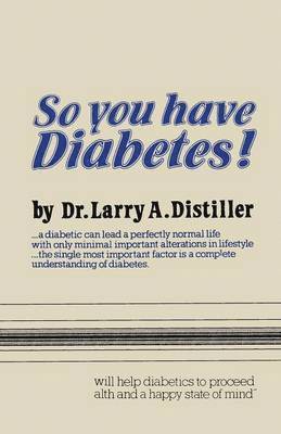 So you have Diabetes! 1