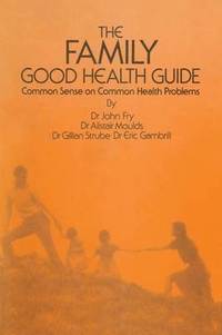 bokomslag The Family Good Health Guide
