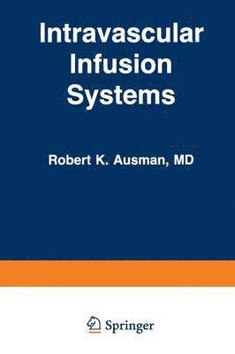 Intravascular Infusion Systems 1