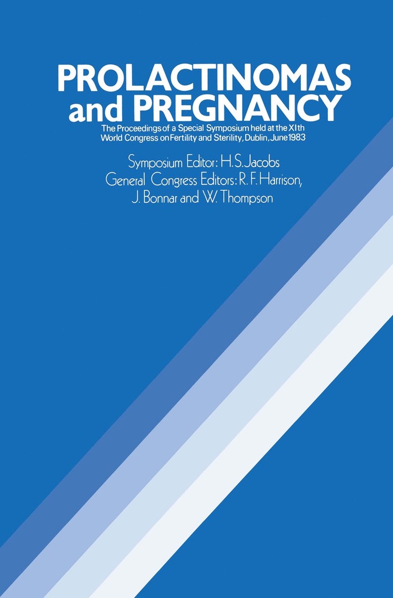 H.S. Jacobs, H. S. Jacobs - Prolactinomas and Pregnancy, Häftad