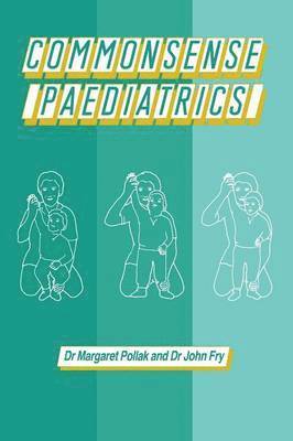 Commonsense Paediatrics 1