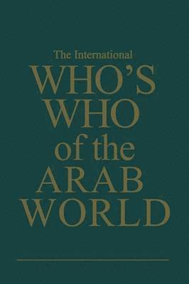 The International Whos Who of the Arab World 1