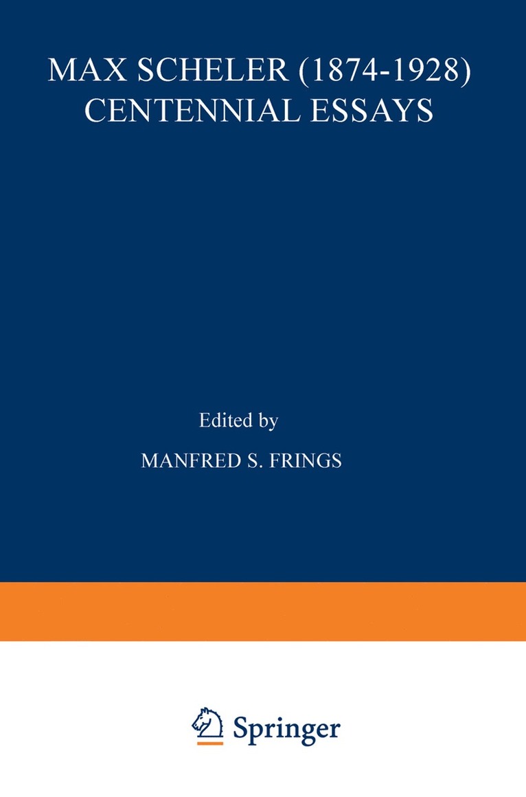 M.S. Frings, M. S. Frings - Max Scheler (1874–1928) Centennial Essays, Häftad
