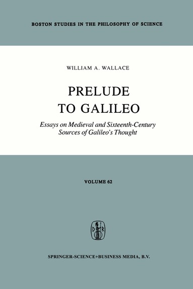 William A. Wallace - Prelude to Galileo, Häftad