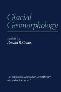 bokomslag Glacial Geomorphology