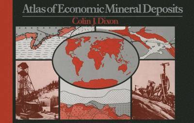 Atlas of Economic Mineral Deposits 1