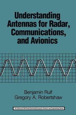bokomslag Understanding Antennas for Radar, Communications, and Avionics