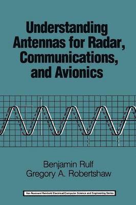 bokomslag Understanding Antennas for Radar, Communications, and Avionics