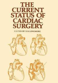 bokomslag The Current Status of Cardiac Surgery