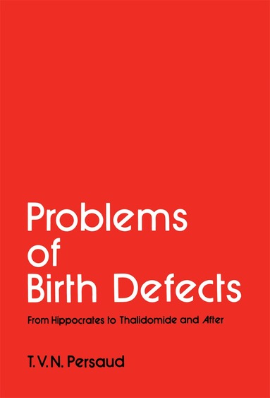 T.V.N. Persaud - Problems of Birth Defects, Häftad