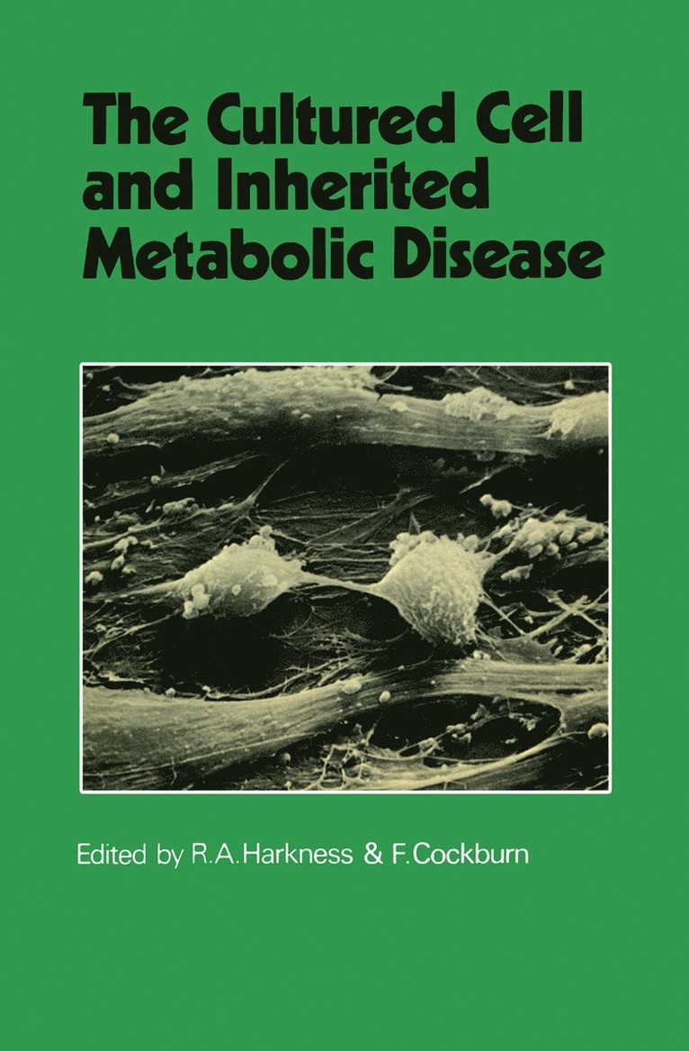R. Angus Harkness, F. Cockburn - Cultured Cell and Inherited Metabolic Disease, Häftad