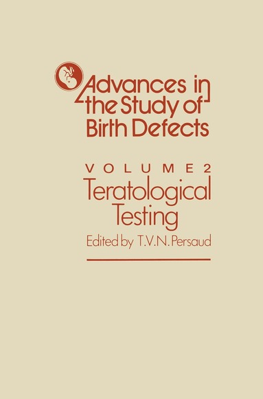 T.V.N. Persaud - Teratological Testing, Häftad