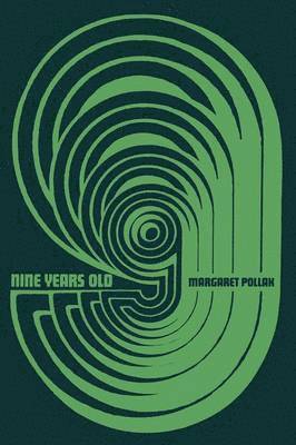 M. Pollak - Nine Years Old, Häftad