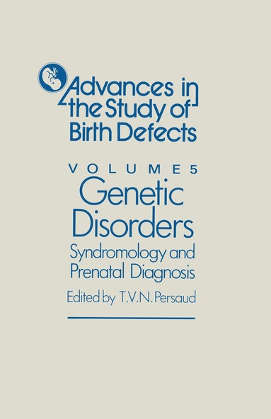T.V.N. Persaud - Genetic Disorders, Syndromology and Prenatal Diagnosis, Häftad