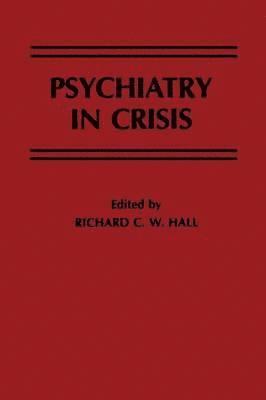 Psychiatry in Crisis 1