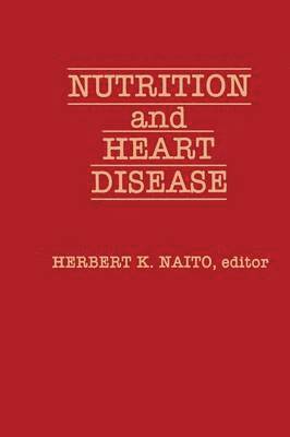 Nutrition and Heart Disease 1