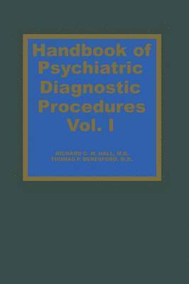 Handbook of Psychiatric Diagnostic Procedures Vol. I 1