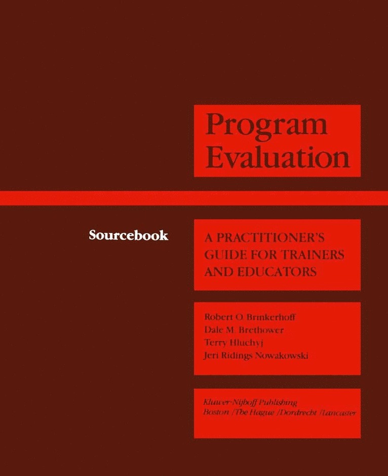 Robert O. Brinkerhoff, D.M. Brethower, Jeri Nowakowski, T. Hluchyj, D. M. Brethower - Program Evaluation, Häftad