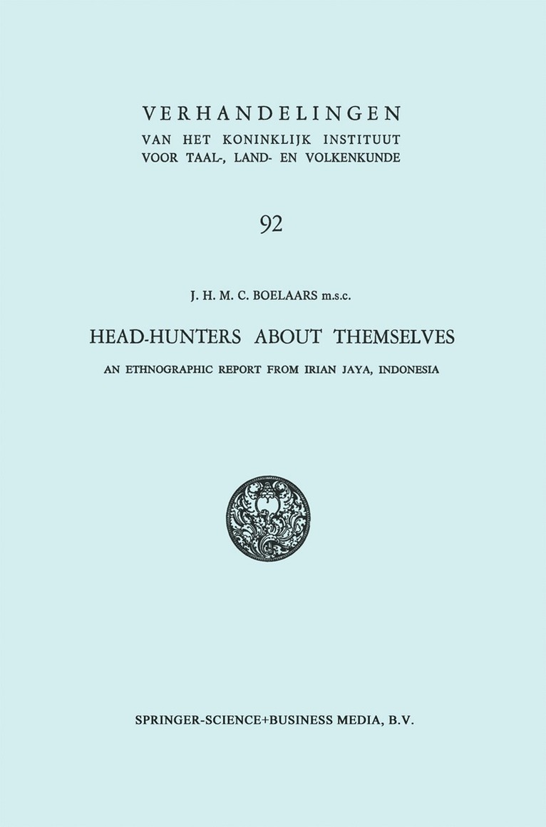 Jan Honore Maria Cornelis Boelaars - Head-Hunters About Themselves, Häftad