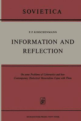 P.K. Kirschenmann - Information and Reflection, Häftad
