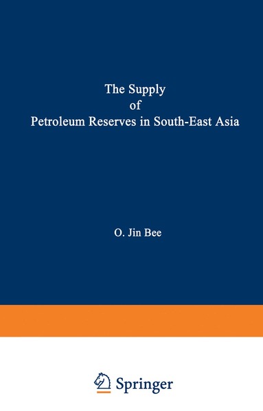 bokomslag Supply of Petroleum Reserves in South-East Asia