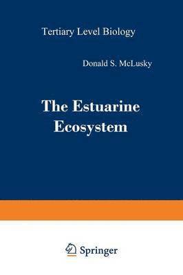 The Estuarine Ecosystem 1