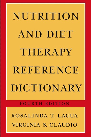 bokomslag Nutrition and Diet Therapy Reference Dictionary